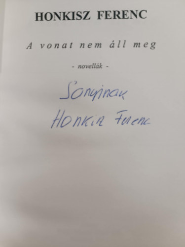 Honkisz Ferenc - A vonat nem ll meg