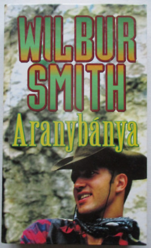 Wilbur Smith - Aranyb�nya