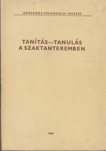 Dr. Bod� L�szl� (szerk) - Tan�t�s-tanul�s a szaktanteremben