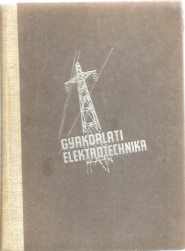 Jesch László (szerk.) - Gyakorlati elektronika