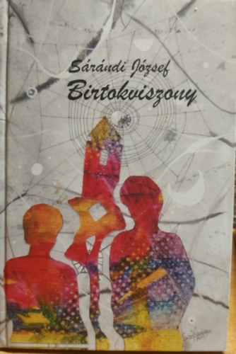 Sárándi József - Birtokviszony