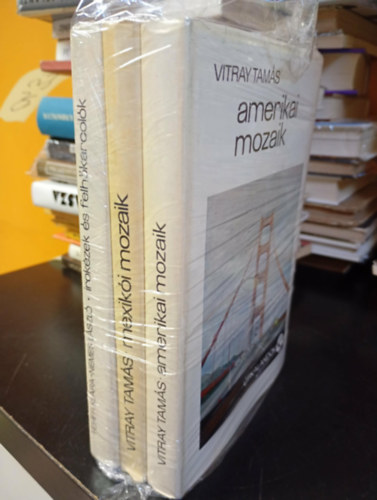 Vitray Tam�s, Feh�r Kl�ra-Nemes L�szl� - 3 k�tet az �tikalandok sorozatb�l: �rok�zek �s felh�karcol�k, Amerikai mozaik, Mexik�i mozaik