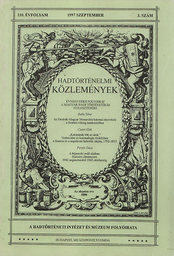 Cskvry Ferenc (szerk.) - Hadtrtnelmi Kzlemnyek 1997. szeptember (110. vfolyam, 3. szm)