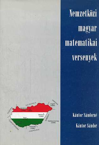 Kntor Sndorn; Kntor Sndor - Nemzetkzi magyar matematikai versenyek