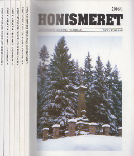 Hal�sz P�ter (szerk.) - Honismeret 2006/1-6. (teljes �vfolyam)