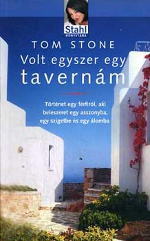 Tom Stone - Volt egyszer egy tavern�m