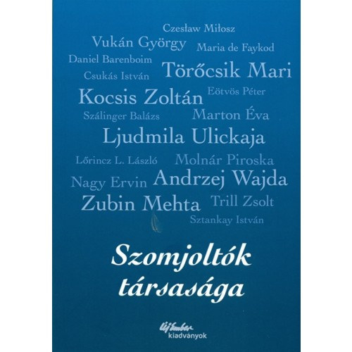 Palls Tams - Szomjoltk Trsasga
