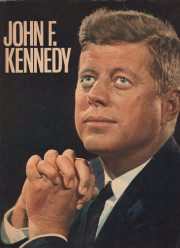 John F. Kennedy - Ein Gedenkband