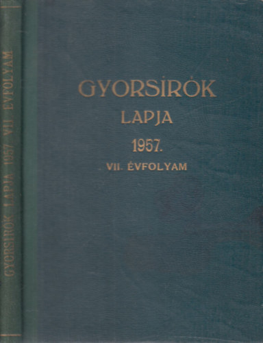 Gyors�r�k lapja 1957/1-12. (teljes �vfolyam, egybek�tve)