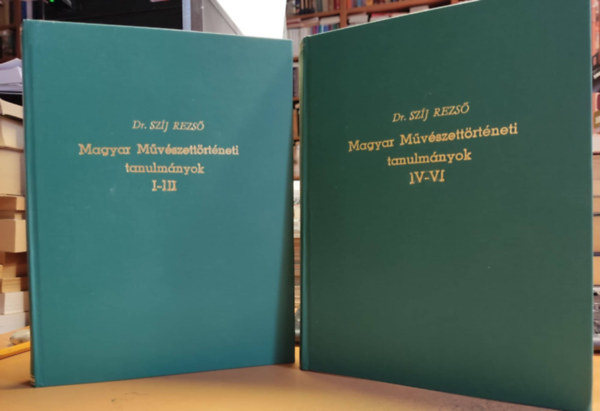dr Szj Rezs - Magyar Mvszettrtneti tanulmnyok I-III. + IV-VI. (2 ktet)