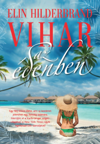 Elin Hilderbrand - Vihar az édenben