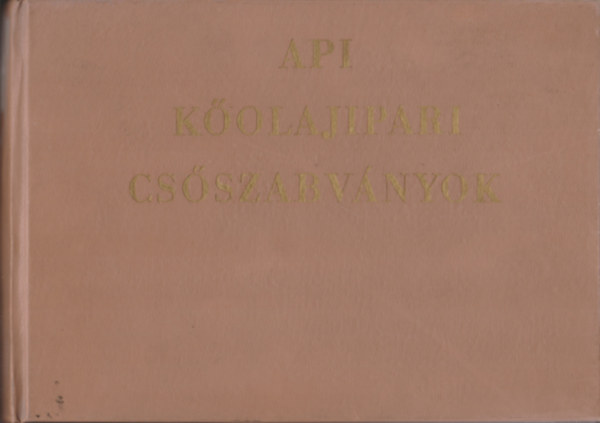 Balassa Mikl�s - API k�olajipari cs�szabv�nyok