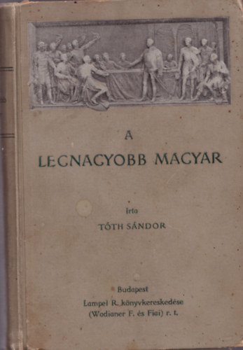 Tth Sndor - A legnagyobb magyar
