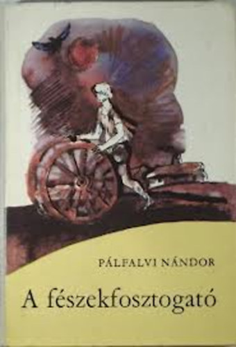 Pálfalvi Nándor - A fészekfosztogató