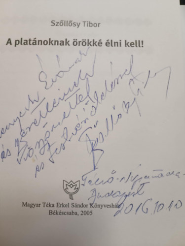 Sllsy Tibor - A platnoknak rkk lni kell!