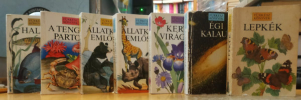 Michael Prichard-Keith Linsell, Brian Hargreaves-Michael Chinery, Christopher Grey-Wilson - Victoria Goaman, Rosalind Fitter . Susanna Ray, Wil Tirion, Ian Ridpath, Bruce Pearson . John A. Burton - 7 db Frksz knyvek: A tengerparton; llatkerti emlsk I-II.; gi kalauz; Halak; Kerti virgok; Lepkk