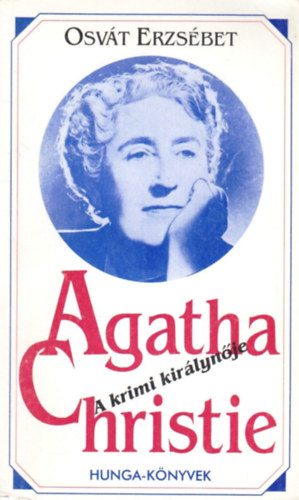 Osvt Katalin - Agatha Christie, a krimi kirlynje