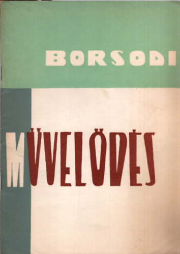 Károly István - Borsodi művelődés 1965