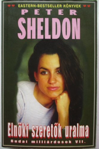 Peter Sheldon - Elnöki szeretők uralma