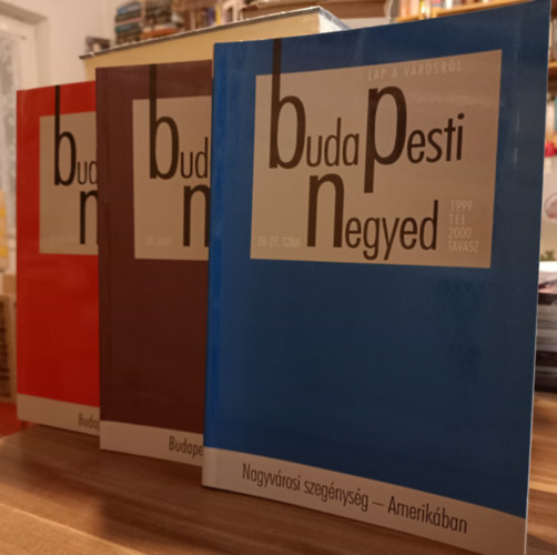 BudaPesti Negyed - Lap a városról 2000. 1-4. szám (XVIII. évf. 26-30. szám) - teljes évfolyam (3 kötet)