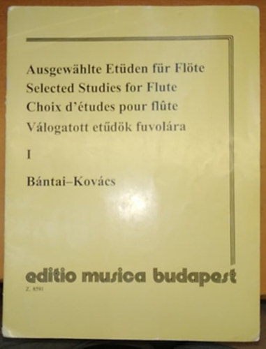 Bntai Vilmos, Kovcs Gbor - Ausgewhlte Etden fr Flte - Selected Studies for Flute - Vlogatott etdk fuvolra I.