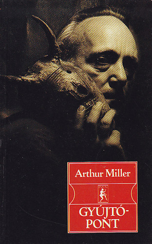 Arthur Miller - Gy�jt�pont