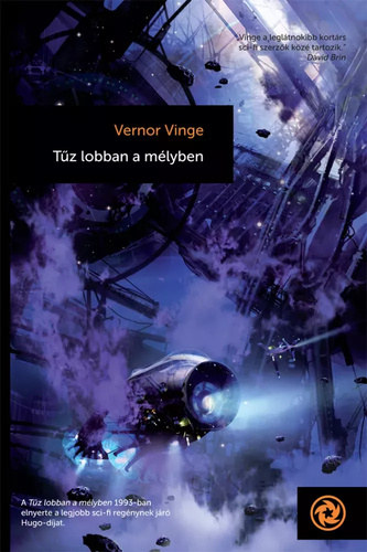 Vernor Vinge - Tűz lobban a mélyben