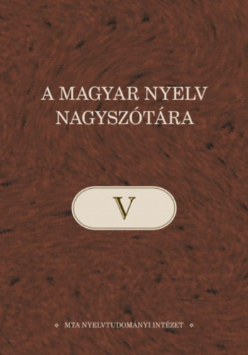 Ittzs Nra (szerk.) - A magyar nyelv nagysztra V. - C-dzs