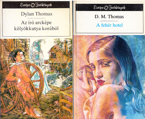 Dylan Thomas, D. M. Thomas - Eurpa Zsebknyvek (2db.): Az r arckpe klykkutya korbl + A fehr hotel