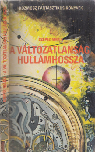 Szepes Mria - A vltozatlansg hullmhossza