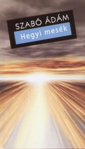 Szab dm - Hegyi mesk