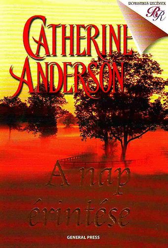 Catherine Anderson - A nap rintse