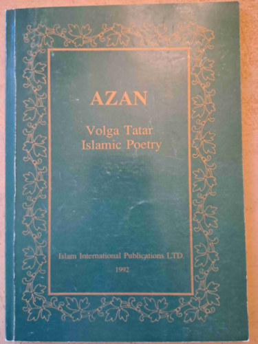 Azan - Volga Tatar Islamic Poetry (Volgai tatr iszlm kltszet) - angol-tatr nyelv