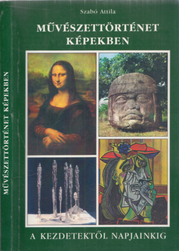 M�v�szett�rt�net k�pekben - A kezdetekt�l napjainkig