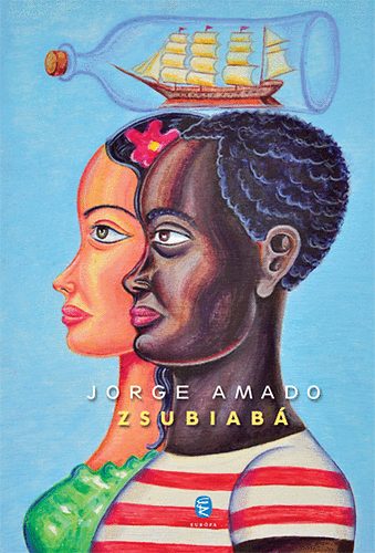 Jorge Amado - Zsubiab�