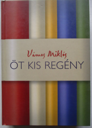 V�mos Mikl�s - �t kis reg�ny