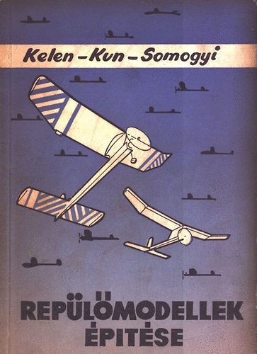 Kelen-Kun-Somogyi - Replmodellek ptse