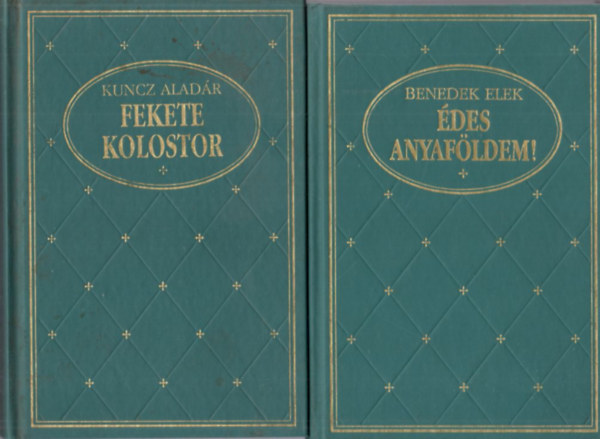 Benedek  Elek, Kuncz Alad�r, Stendhal - 3 db Klub Klasszikusok: �des anyaf�ldem! I.+ Fekete kolostor + A p�rmai kolostor I.