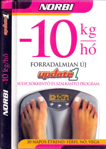 Schobert Norbert - -10 kg/h - Gyors Update1 program