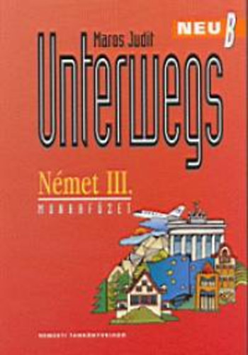 Maros Judit - Unterwegs Neu B Nmet III. - Munkafzet