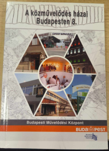 A k�zm�vel�d�s h�zai Budapesten 8.