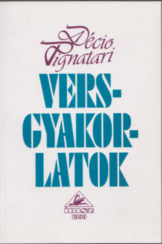 Pignatari, Dcio - Versgyakorlatok