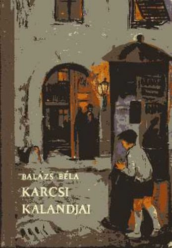 Balzs Bla - Karcsi kalandjai