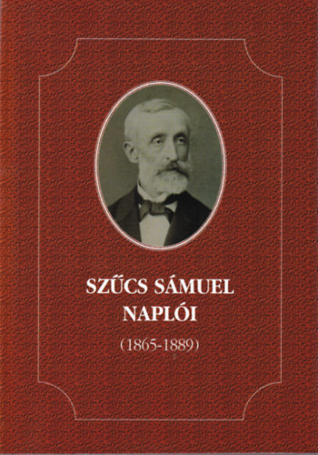 Kilin Istvn, Dobrossy Istvn (szerk.) - Szcs Smuel napli 2. (1865-1889)