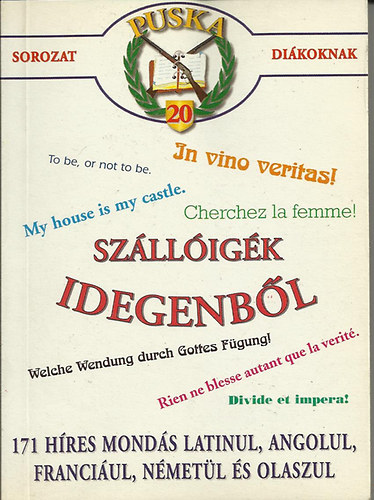 Szlligk idegenbl (Puska 20)