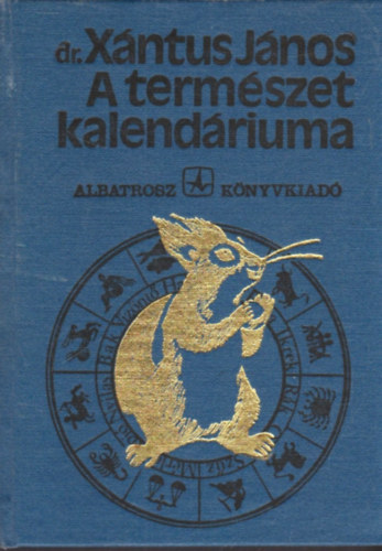 Dr. Xántus János - A természet kalendáriuma
