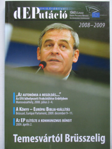 Demeter Szilrd - dEPutci 2008-2009 Temesvrtl Brsszelig  - Msfl v  az Eurpai Parlamentben