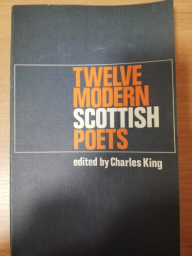 Charles King - Twelve modern scottish poets