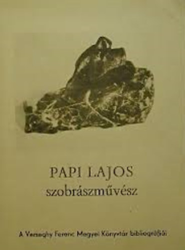 Papi Lajos szobrszmvsz
