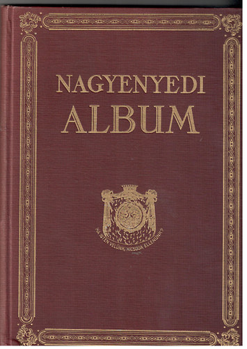Dr. Lukinich Imre szerk. - Nagyenyedi album